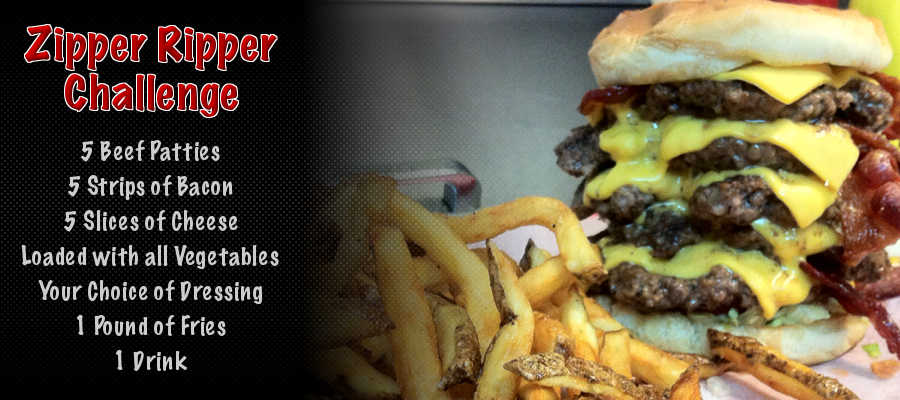 Zipper Ripper Challenge: 5 Beef Patties, 5 Strips of Bacon, 5 Slices of Cheese, Loaded wiath all Vegetables, Your Choice of Dressing, 1 Pound of Fries, 1 Drink